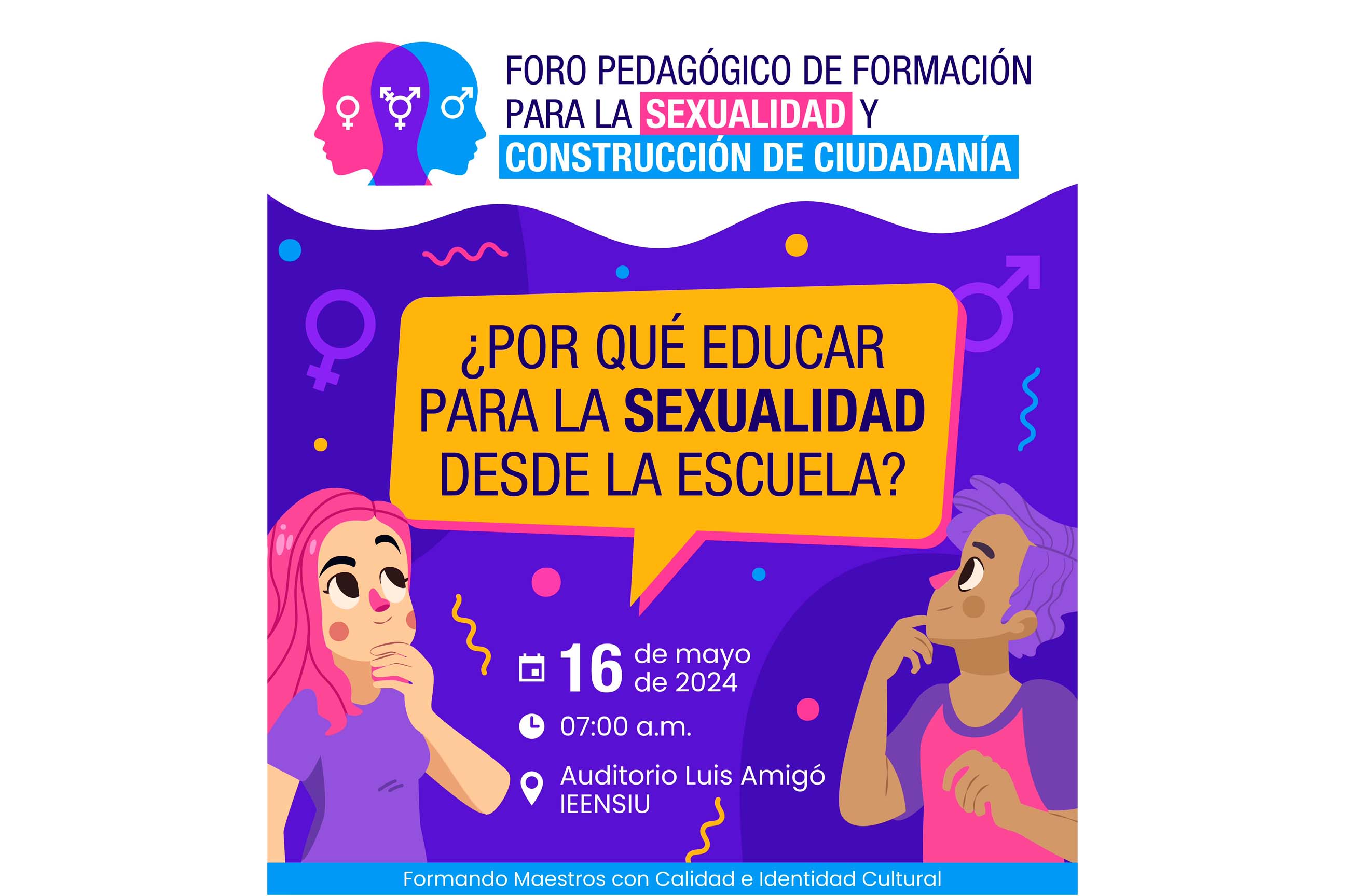 Foro Pedagógico de Formación Para La Sexualidad Y Construcción de  Ciudadanía 